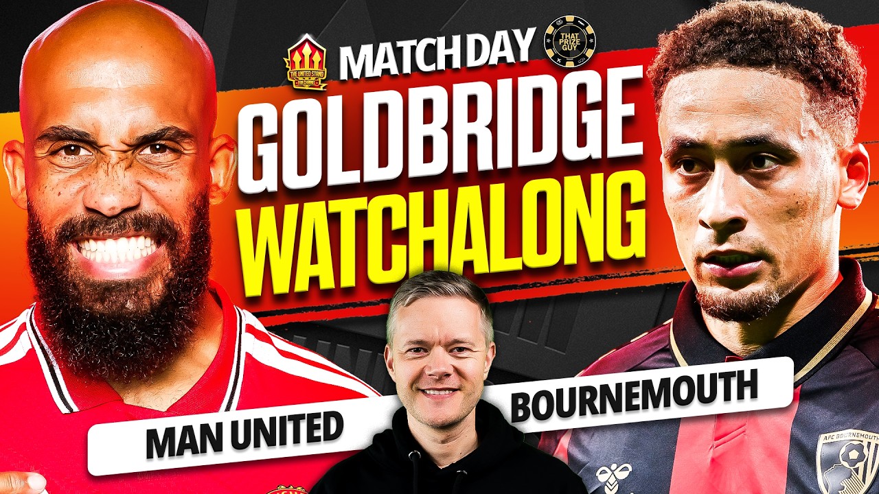 MAN UNITED vs BOURNEMOUTH LIVE Premier League Watchalong