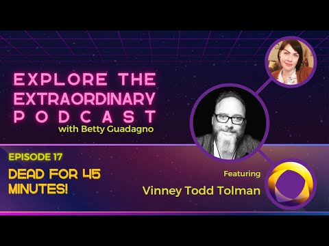 Dead in a Body Bag for 45 Minutes! 10 Life-Changing Lessons from the Afterlife w. Vinney Todd Tolman