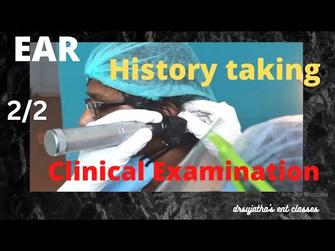 021.  History taking & Clinical examination of Ear -  Part 2/2.  #clinicalexamination