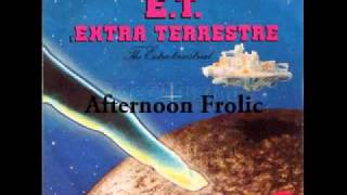 E.T. The Extraterrestrial - Afternoon Frolic "Théme Du Film" 1982