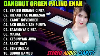Download lagu KOLEKSI DANGDUT ORGEN PALING ENAK SERIBU BENANG CINTA - KABUT NOVEMBER - DANGDUT ORGEN TUNGGAL mp3