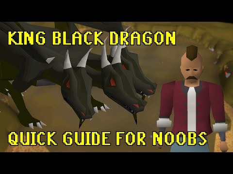 OSRS King Black Dragon Ultimate Quick Guide FOR NOOBS