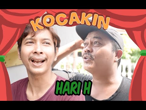 kocakin-hari-h