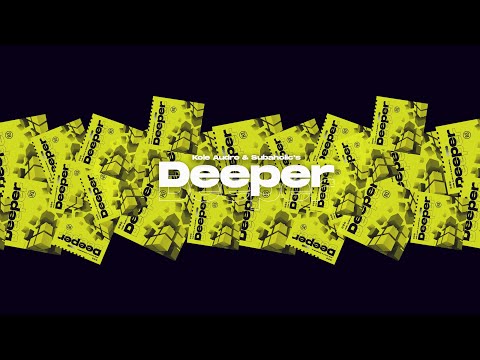 Kole Audro & Subaholic's - Deeper (Original Mix)