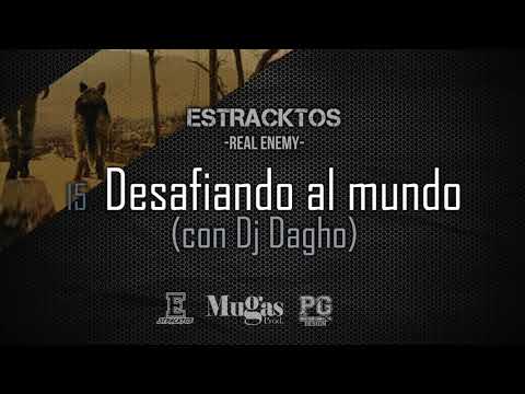 Estracktos - Desafiando al mundo (con Dj Jotakao) / Real Enemy