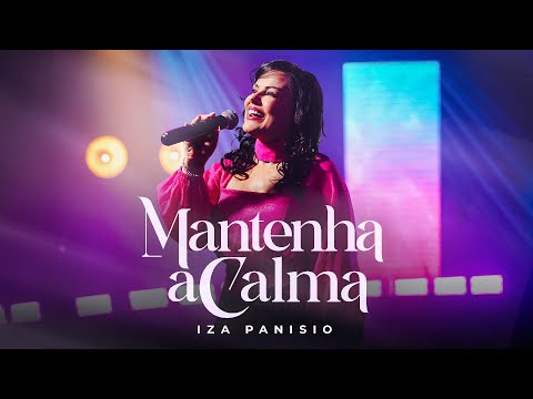 Iza Panisio | Mantenha a Calma [Clipe Oficial]