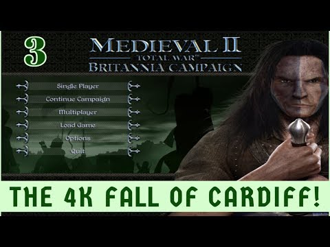 THE 4K FALL OF CARDIFF! Medieval 2 Britannia Campaign Ep.3