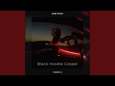 Black Hoodie Gospel