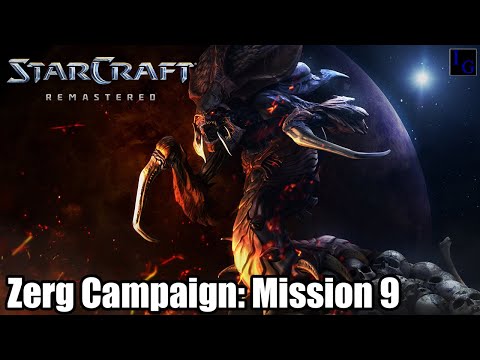 The Invasion of AIUR! | StarCraft: Remastered Campaign - Zerg 9 Guide