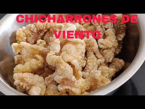 COMO HACER CHICHARRONES DE VIENTO/cuero reventado de cerdo