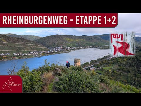 Auf dem Rheinburgenweg - Etappe 1+2 (Bingen - Trechtingshausen - Bacharach)