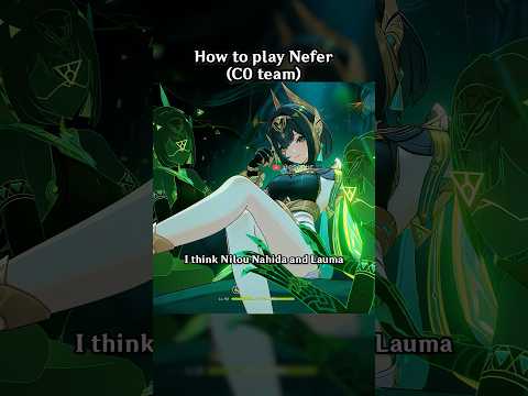 HOW TO PLAY NEFER (C0 TEAM)