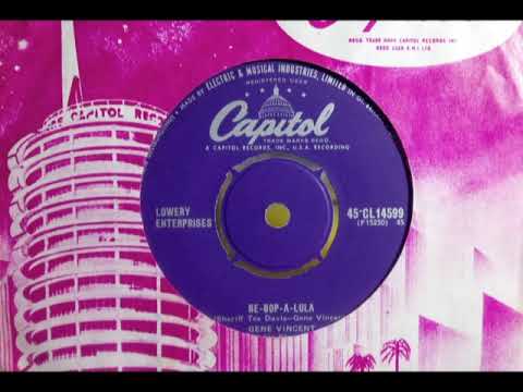 UK 45 - GENE VINCENT - Be-Bop-A-Lula - CAPITOL CL 14599 UK 1956 Rock & Roll Classic