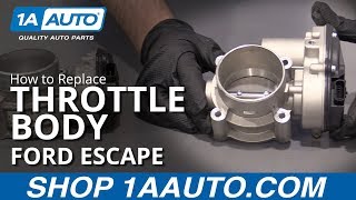 How to Replace Throttle Body 09-16 Ford Escape