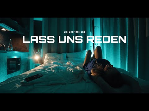 2Hermanoz - Lass uns reden