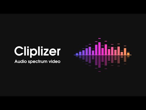 Cliplizer - Music Visual Video
