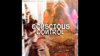 Conscious Kane - Conscious Control (Kendrick Lamar Control Freestyle)