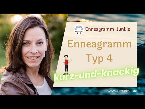 Enneagramm Typ 4 - kurz und knackig 🤗