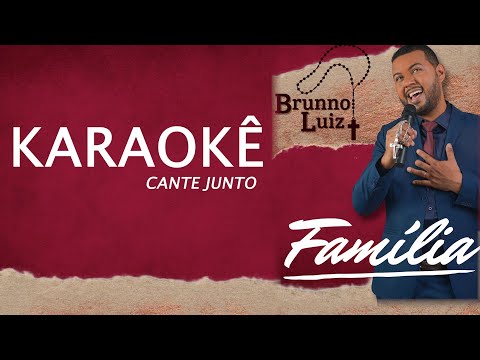 Família - Brunno Luiz