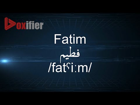 How to Pronunce Fatim (فطيم) in Arabic - Voxifier.com