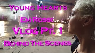Em Rossi &quot;Young Hearts&quot; music video BTS Vlog Part 1