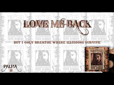 Love Me Back - Palha