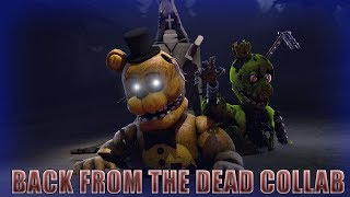 [SFM FNAF Collab] Back From the Dead by Skillet
