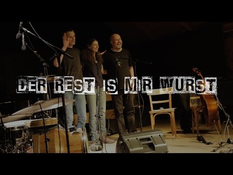 Jazz Documentary - "Der Rest is mir Wurst"