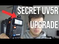SECRET Baofeng UV5R Upgrade