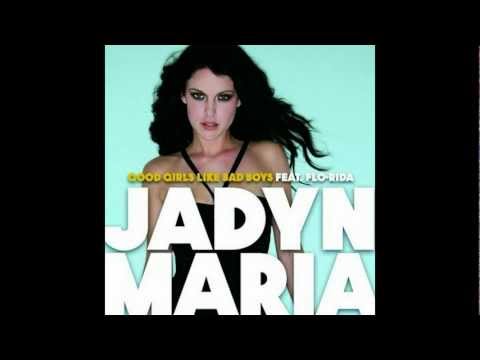 Jadyn Maria Feat. Flo Rida - Good Girls Like Bad Boys (DJ XM & Dj DRON) **FULL HD**