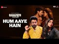Hum Aaye Hain Ganapath Tiger Shroff Kriti Sanon Siddharth B Prakriti K RISHI MUNI