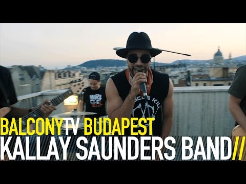 KÁLLAY SAUNDERS BAND - #GRIND (BalconyTV)