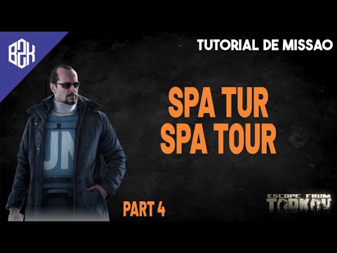 Spa Tur Part 4 - Spa Tour Part 4 - Peacekeeper Task Guide - Escape From Tarkov