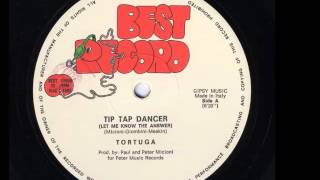 TORTUGA - Tip Tap Dancer 