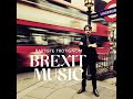 Baptiste Trotignon - BREXIT MUSIC