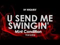 U Send Me Swingin' | Mint Condition karaoke