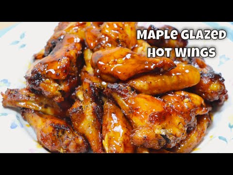 Maple Glazed Hot Wings | Easy Chicken Wing Recipe