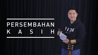 PERSEMBAHAN KASIH (Official GMS Live)