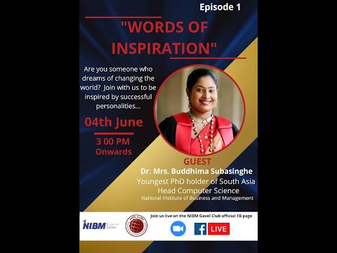 Words of Inspiration (Episode 1) Guest - Dr. Buddhima Subasinghe