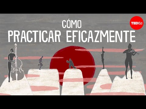 Cómo practicar eficazmente… para casi todo - Annie Bosler y Don Greene