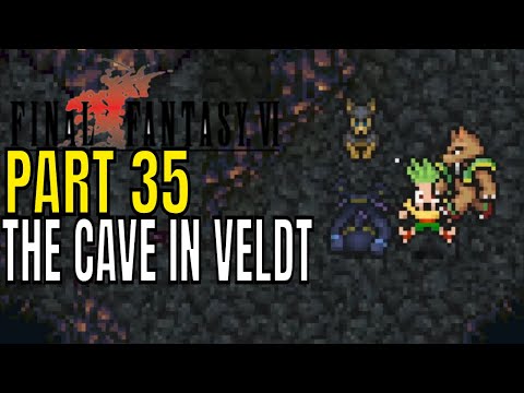 Final Fantasy VI Pixel Remaster Playthrough The Cave in Veldt Part 35