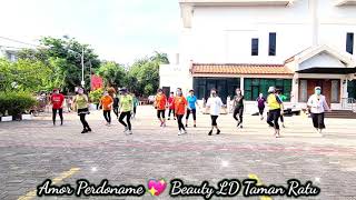 AMOR PERDONAME - Line Dance || Beauty LD Taman Ratu