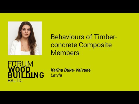 Karīna Buka-Vaivade - Behaviours of Timber-concrete Composite Members - FWBB 2021