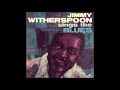 JIMMY WITHERSPOON (Gurdon, Arkansas, U.S.A) - Out Blues