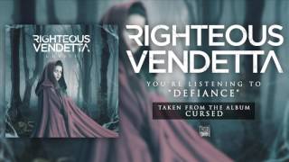 RIGHTEOUS VENDETTA - Defiance (Album Track)