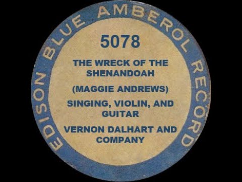 5078 - The Wreck of the Shenandoah - V. Dalhart