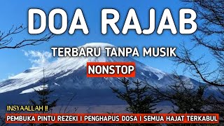 Download lagu DOA BULAN RAJAB SYABAN RAMADHAN TERBARU - ALLAHUMMA FI RAJABA | NONSTOP TANPA MUSIK PEMBUKA REZEKI mp3 Download lagu DOA BULAN RAJAB SYABAN RAMADHAN TERBARU - ALLAHUMMA FI RAJABA | NONSTOP TANPA MUSIK PEMBUKA REZEKI mp3