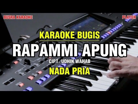 KARAOKE BUGIS RAPAMMI APUNG NADA PRIA_ cipt. UDHIN WAHAB