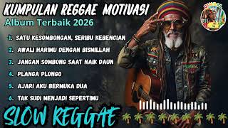 Download lagu Kumpulan Reggae Motivasi Terbaru 2026 🌴|| Reggae Roots Filosofis & Penuh Makna || Gimbal Bos☕🎧🎤🌴🌴🌴🌴🌴 mp3