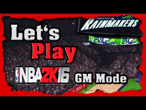 Let's Play NBA 2k16 My GM - Folge 33 - Dunke schön 1/2 (PS4/Deutsch/German)//GoddyLP